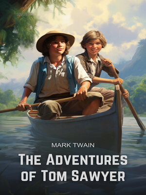 cover image of The Adventures of Tom Sawyer